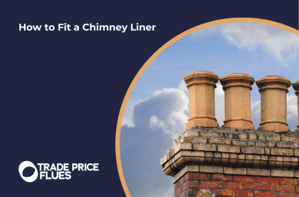 How to Fit a Chimney Liner