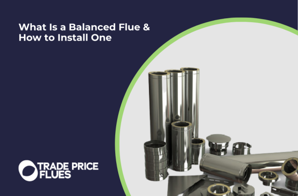 What Is a Balanced Flue & How to Install One