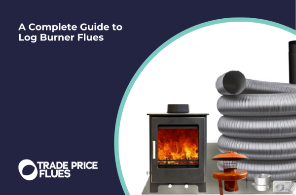 A Complete Guide to Log Burner Flues
